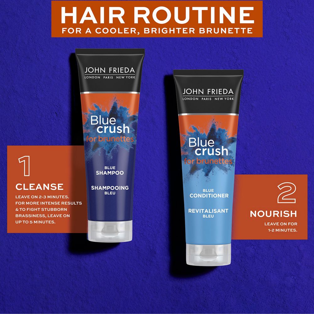 English: Hair routine for a cooler, brighter brunette 1 cleanse leave on for 2-3 minutes, for more intense results & to fight stubborn brassiness, leave on up to 5 minutes 2 nourish leave on for 1-2 minutes Français: Des soins capillaires pour un brun plus froid et éclatant; 1 nettoyer; laisser agir 2 à 3 minutes; pour un résultat plus visible et pour éliminer les teintes jaunâtres tenaces, laisser agir jusqu’à 5 minutes; 2 nourrir; laisser agir de 1 à 2 minutes