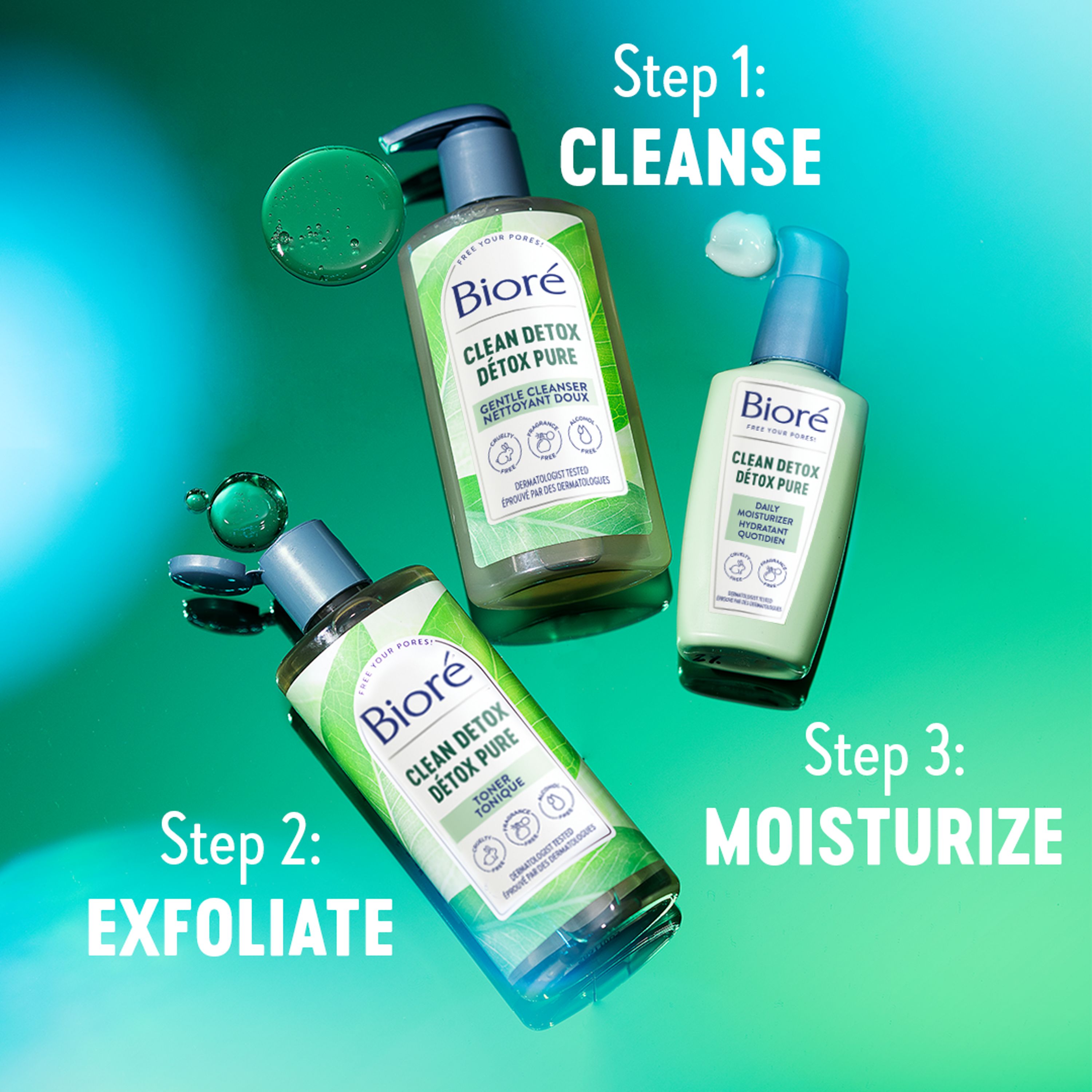 English: Step 1: cleanse step 2: exfoliate step 3: moisturize Français: Étape 1 : nettoyer, étape 2 : exfolier, étape 3 : hydrater
