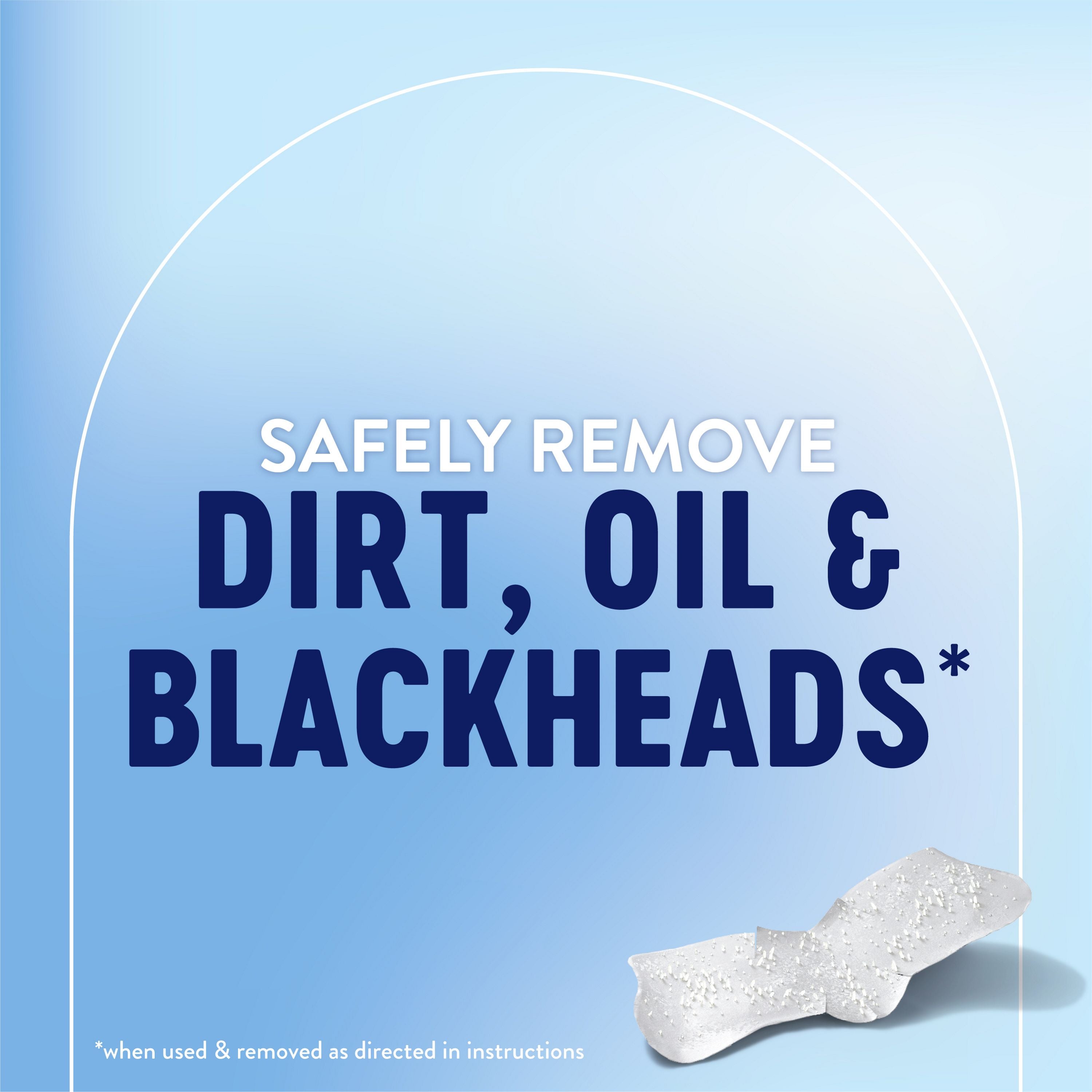 English: Safely remove dirt, oil & blackheads *when used & removed as directed in instructions Français: Éliminent les saletés, le sébum et les points noirs en toute sécurité *lorsqu’elles sont utilisées et retirées selon le mode d’emploi