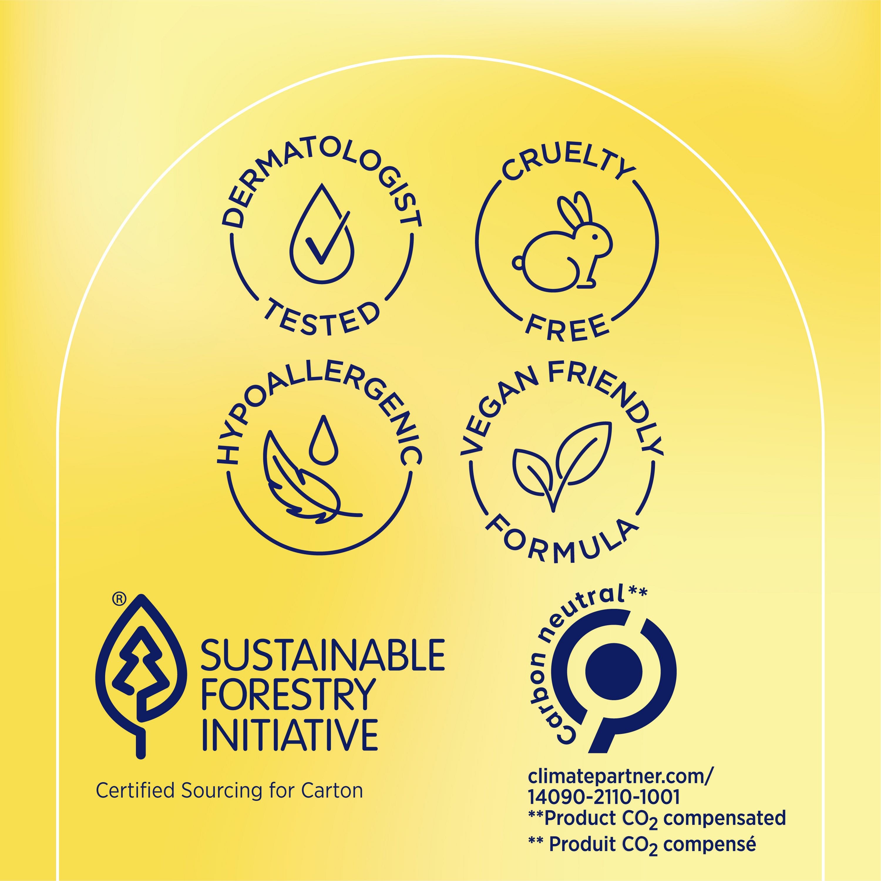 English: Dermatologist tested. Cruelty free. Hypoallergenic. Vegan friendly formula. Sustainable forestry intitiative certified sourcing for carton. Carbon neutral ** Français: Éprouvée par des dermatologues. Sans cruauté envers les animaux. Hypoallergénique. Formule végane. Approvisionnement certifié Sustainable Forestry Initiative pour le carton. Carbon neutral**